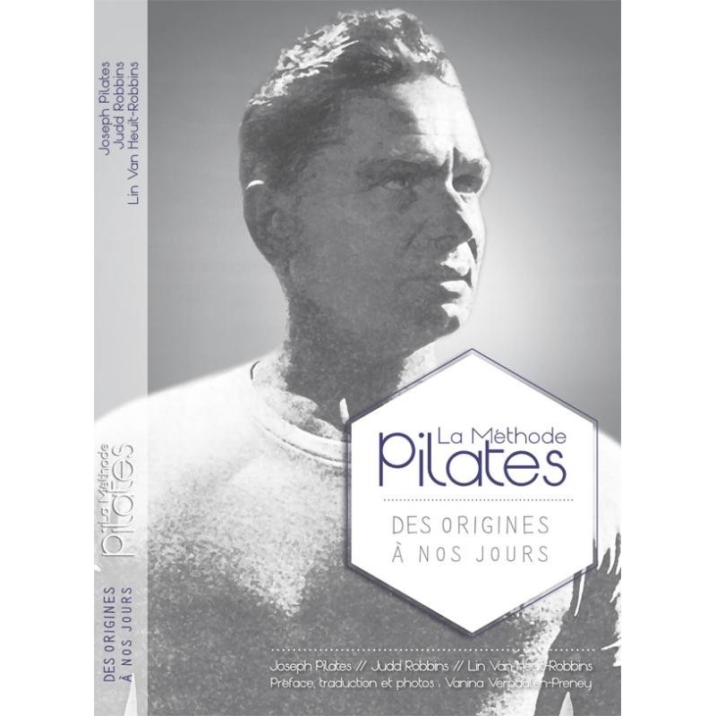 1re de couverture Livre La Méthode Pilates "Des Origines à nos jours" - Livre Pilates