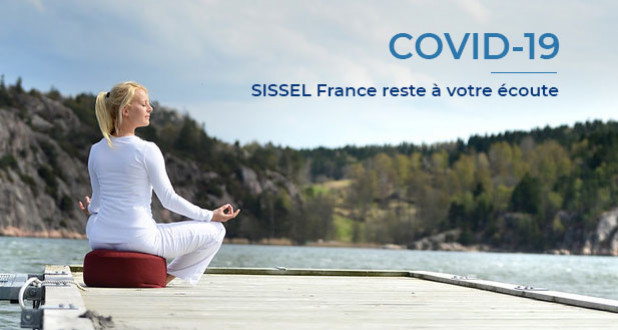 COVID-19 : SISSEL France reste à votre écoute